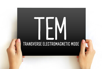 TEM - Transverse Electromagnetic Mode acronym text on card, abbreviation concept background