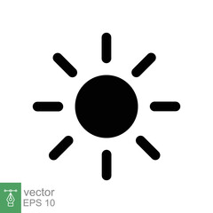 Sun icon. Simple solid style. Brightness symbol, intensity setting, bright, light, heat, energy concept. Glyph vector illustration isolated on white background. EPS 10.