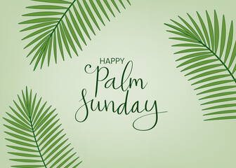 Obraz premium Happy Palm Sunday congratulation card. Handwritten calligraphy lettering with palm leaf illustration.