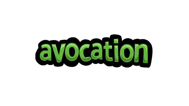 White screen animation video written AVOCATION