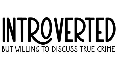 Homebody SVG, High Functioning Introvert Svg, Introvert Svg, Introverted Svg, Antisocial Svg, Let's Stay Home Svg, Funny Svg, Cricut