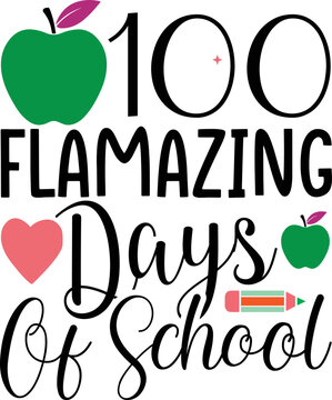 100 flamazing days of school