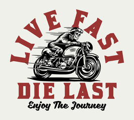 Skeleton Rider on Vintage Motorcycle Illustration with Live Fast Slogan Vector Artwork on White Background For Apparel and Other Uses