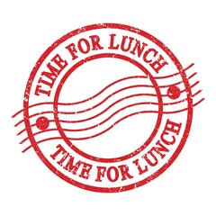TIME FOR LUNCH, text written on red postal stamp.