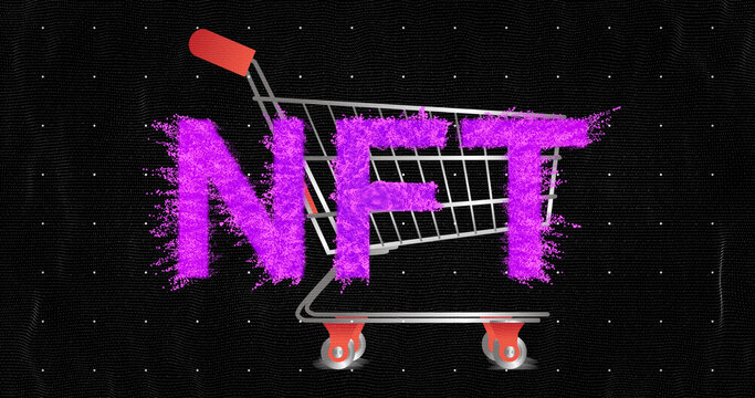Animation of nft text over shopping cart on black background