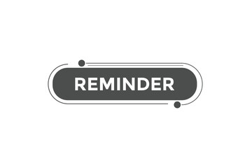 Reminder button web banner templates. Vector Illustration
