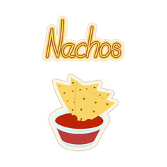 Handwritten lettering nachos and glass bowl and tomato sauce, chips. Sticker. Latin American food