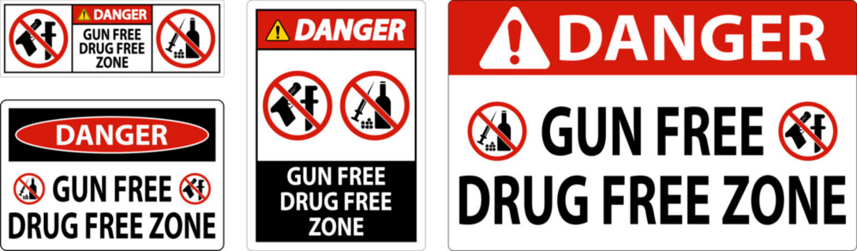Danger Sign Gun Free Drug Free Zone