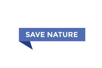 Save nature button web banner templates. Vector Illustration
