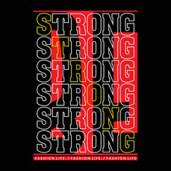 be strong, typography graphic background for print, t shirt design, vector illustration
