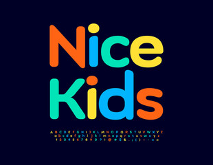 Vector creative logo Nice Kids. Modern Bright Font. Colorful Alphabet Letters, Numbers and Symbols