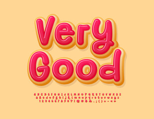 Vector quality card Very Good with calligraphic sweet Font. Handwritten set of Cake Alphabet Letters, Numbers and Symbols
