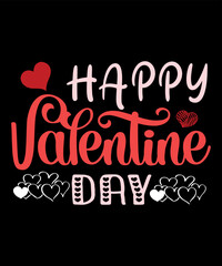 Happy Valentine's Day, Happy valentine shirt print template, 14 February typography design