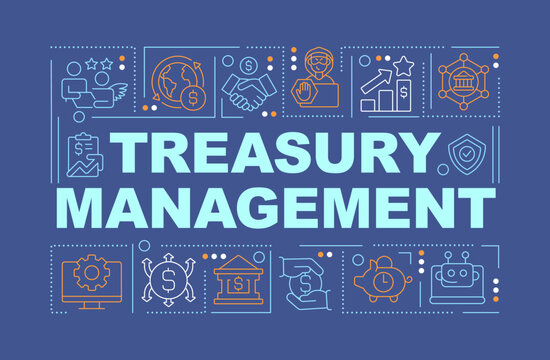 Treasury management word concepts dark blue banner. Financial service. Infographics with editable icons on color background. Isolated typography. Vector illustration with text. Arial-Black font used