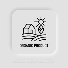 Organic product thin line icon. Farmer's house in field. Modern vector illustration.