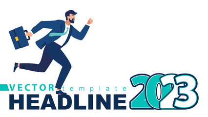 Businessman with briefcase goes to business goal 2023. Infographics, header banner. Starting work. Financial success. Business presentations, banner, template. Annual contract. Vector illustration