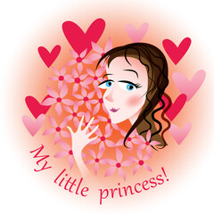 Cute girl face with pink flowers and inscription My little princess. Greeting card. Vector illustration.