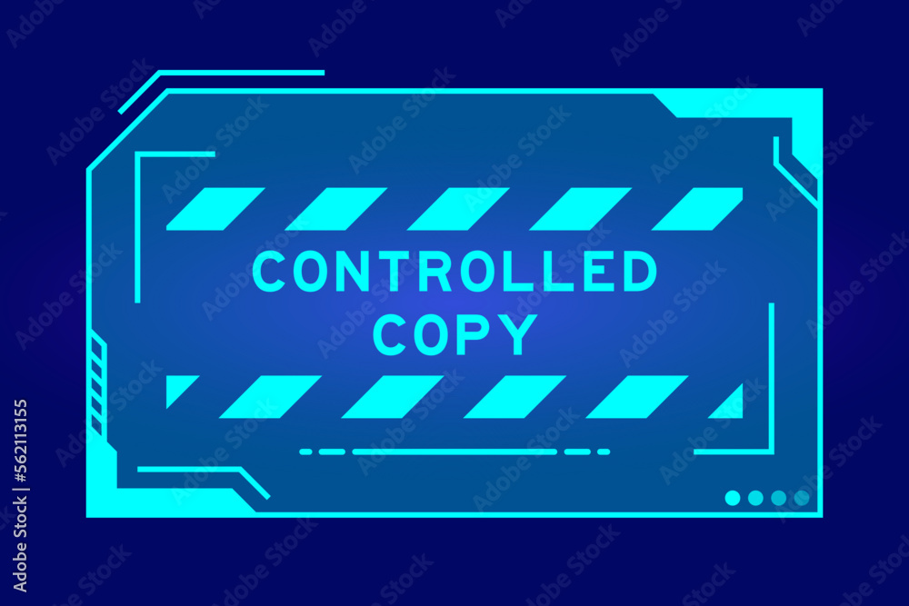 Poster Futuristic hud banner that have word controlled copy on user interface screen on blue background