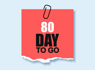 80 day to go sign label vector art illustration with fantastic font 