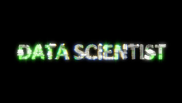 cybernetic text DATA SCIENTIST with chromatic aberrance and glitch effects, isolated