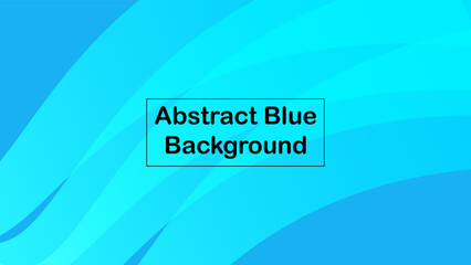 Vector illustration blue abstract background,Blue shape motion curve pattern wave wallpaper