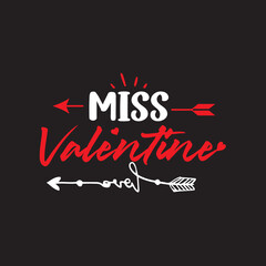 miss valentine  coustom trendy svg t shirt design