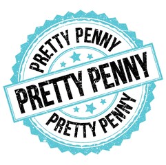 PRETTY PENNY text on blue-black round stamp sign