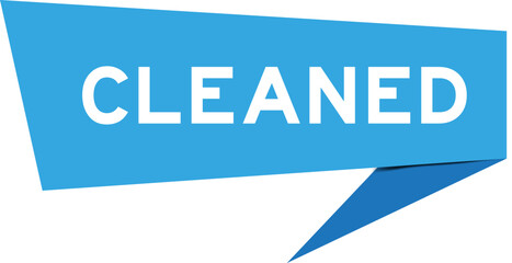 Blue color speech banner with word cleaned on white background
