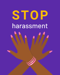 Signs and banners to Stop sexual harassment, dark skin womens arms are crossed in sign - prohibited.