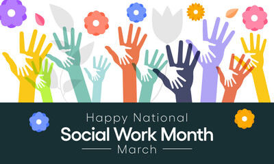 Social Work month is observed every year in March, in recognition of the contributions of social workers to society. Vector illustration