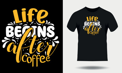 Coffee t-shirt design. Coffee typography t shirt design, Coffee quotes lettering tshirt design