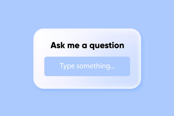 Ask me a question in 3D design. Form ask me a question for social networks for mobile, graphic and web design. The concept of communication with followers or clients. Vector illustration.