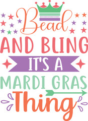 bead and bling it's a mardi gras thing