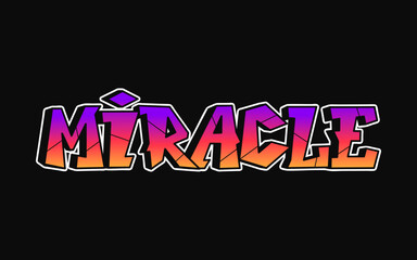 Miracle word trippy psychedelic graffiti style letters.Vector hand drawn doodle cartoon logo Miracle illustration. Funny cool trippy letters, fashion, graffiti style print for t-shirt, poster concept