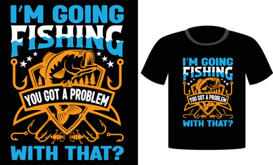 Fishing T-shirt design.Fishing Hunter t-shirt design.