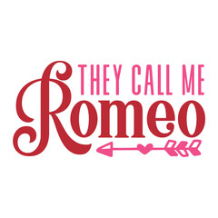 They Call Me Romeo