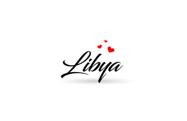 Libya name country word with three red love heart. Creative typography logo icon design