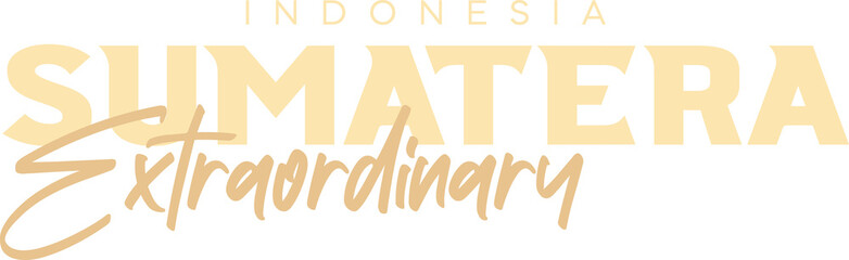 Sumatera Wonderful Indonesia Lettering for greeting card, great design for any purposes. Typography poster templates