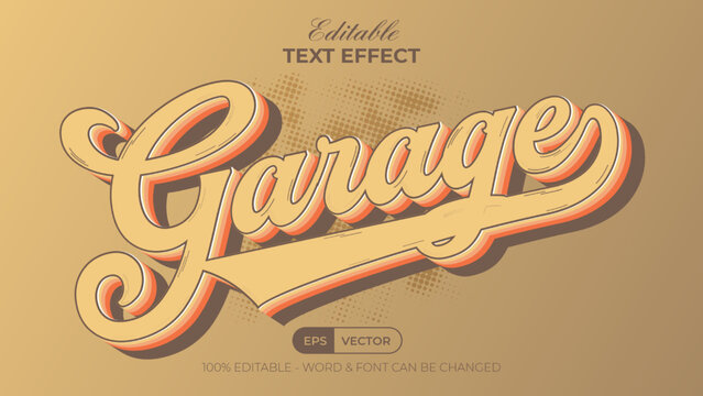 Garage text effect vintage style theme. Editable text effect.