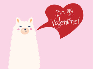Be mine Valentine. Cute llama with speech bubble. Alpaca character design for cards, prints, textile, Valentine's day, baby shower or nursery