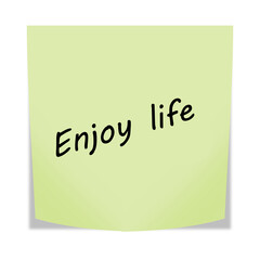 Enjoy life 3d illustration post note reminder with clipping path
