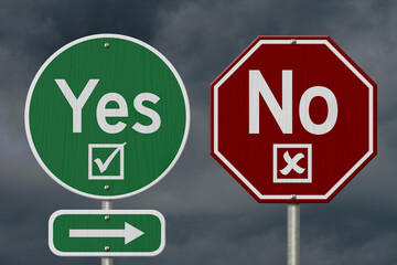 Yes and No message on street signs