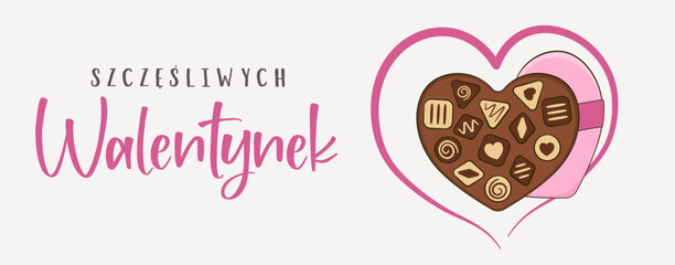 Happy Valentine's Day, lettering in Polish (Szczęśliwych Walentynek). Banner. Chocolate candy with heart-shaped box. Cartoon. Vector illustration