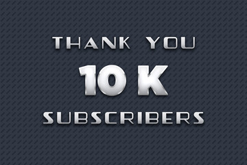 10 K subscribers celebration greeting banner with Metal Design