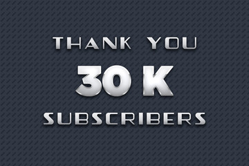30 k subscribers celebration greeting banner with Metal Design