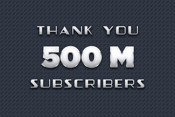 500 Million  subscribers celebration greeting banner with Metal Design