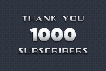 1000 subscribers celebration greeting banner with Metal Design