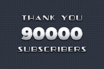 90000 subscribers celebration greeting banner with Metal Design