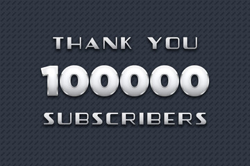 100000 subscribers celebration greeting banner with Metal Design