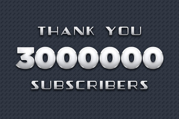 3000000 subscribers celebration greeting banner with Metal Design